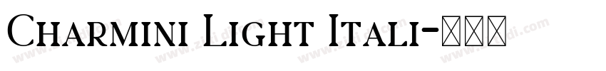 Charmini Light Itali字体转换